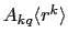 $ A_{kq}\langle r^k \rangle$