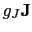 $ g_J\mathbf{J}$